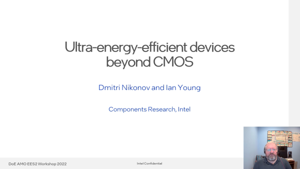 Title Slide: Ultra-energy-efficient devices beyond CMOS  Dmitri Nokonov and Ian Young